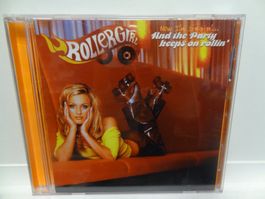 Rollergirl - Now I`M Singin...and the Party